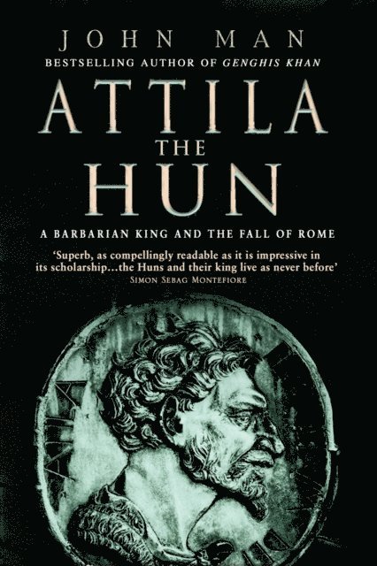 John Man - Attila The Hun, E-bok