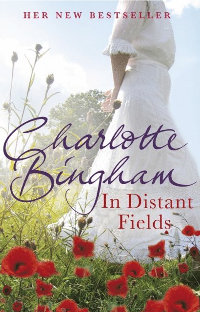 Charlotte Bingham - In Distant Fields, E-bok