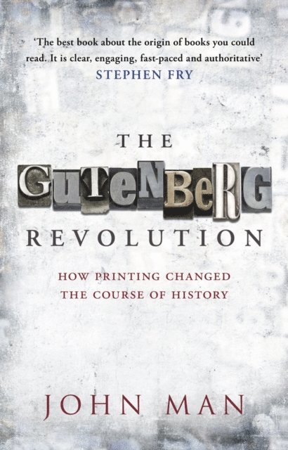 John Man - Gutenberg Revolution, E-bok