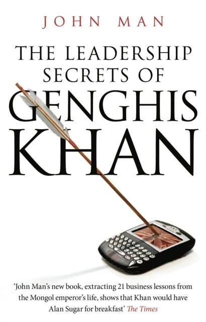John Man - Leadership Secrets of Genghis Khan, E-bok