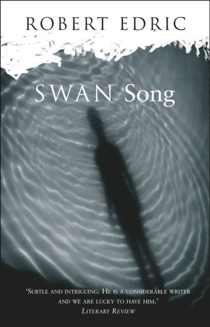 Robert Edric - Swan Song, E-bok. Tillgänglighet: Lägg i varukorg