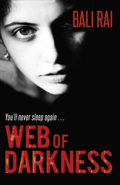 Bali Rai - Web of Darkness, E-bok