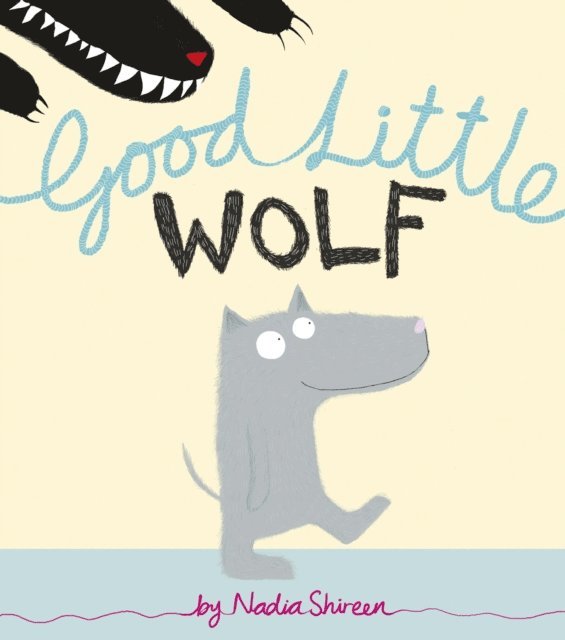 Nadia Shireen - Good Little Wolf, E-bok