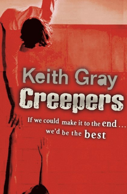 Keith Gray - Creepers, E-bok
