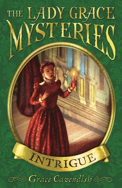 Grace Cavendish - Lady Grace Mysteries: Intrigue, E-bok