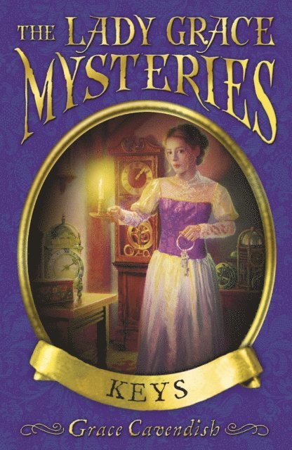 Grace Cavendish - Lady Grace Mysteries: Keys, E-bok