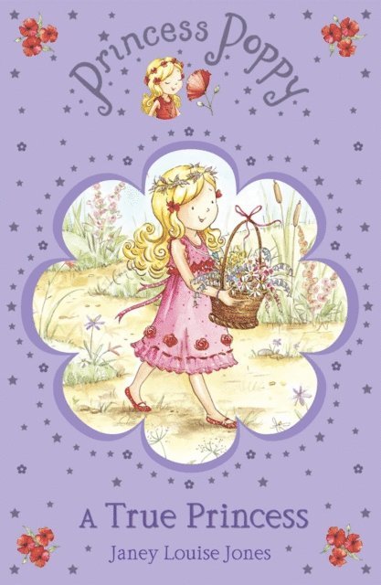Janey Louise Jones - Princess Poppy: A True Princess, E-bok
