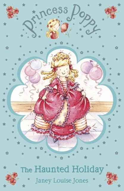 Janey Louise Jones - Princess Poppy: The Haunted Holiday, E-bok