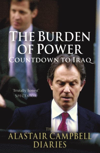 Alastair Campbell - Burden of Power, E-bok