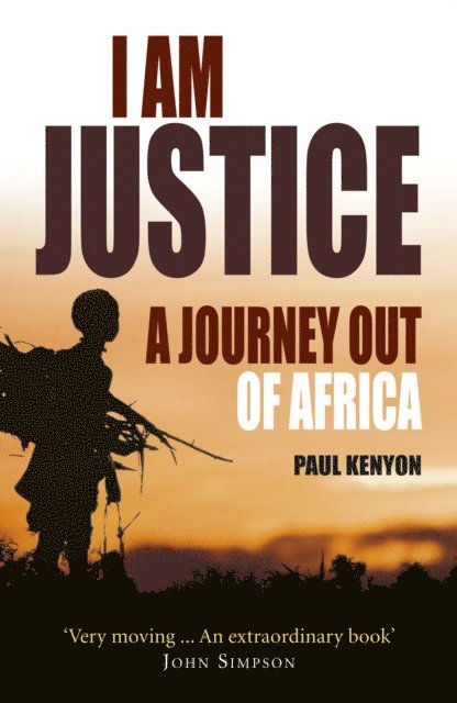 Paul Kenyon - I Am Justice, E-bok