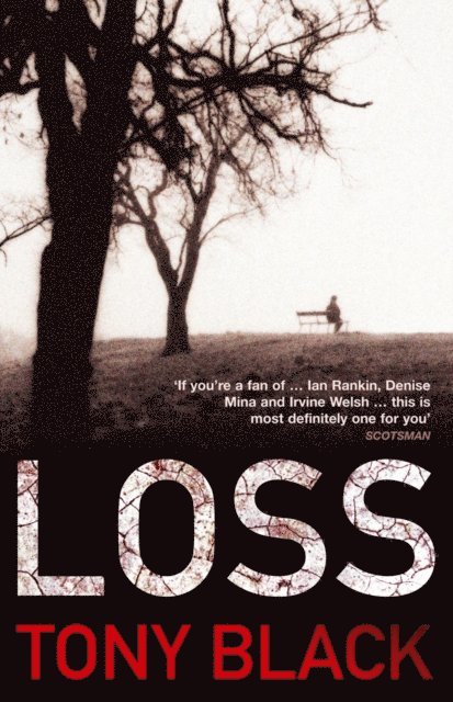 Tony Black - Loss, E-bok