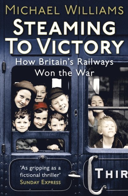 Michael Williams - Steaming to Victory, E-bok