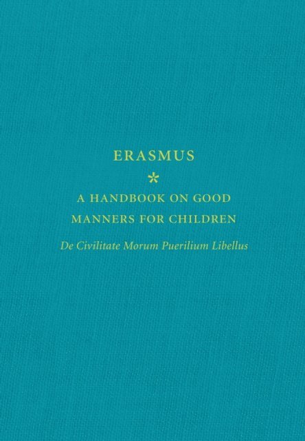 Erasmus - Handbook on Good Manners for Children, E-bok