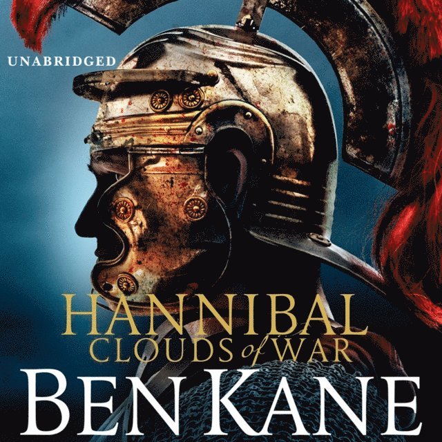 Ben Kane - Hannibal: Clouds of War, Ljudbok