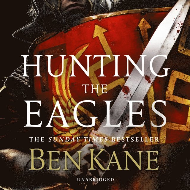 Ben Kane - Hunting the Eagles, Ljudbok