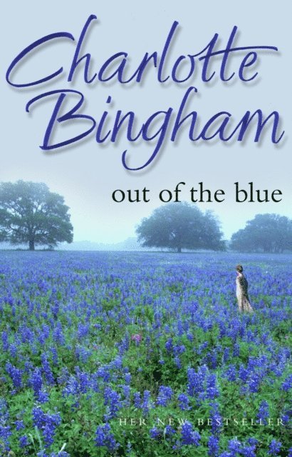 Charlotte Bingham - Out Of The Blue, E-bok