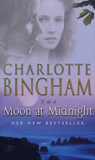 Charlotte Bingham - Moon At Midnight, E-bok