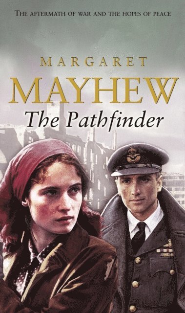 Margaret Mayhew - Pathfinder, E-bok