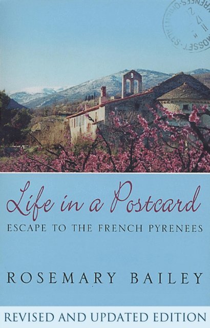Rosemary Bailey - Life In A Postcard, E-bok