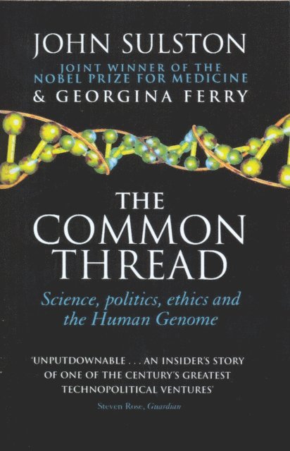 Georgina Ferry, John Sulston - Common Thread, E-bok