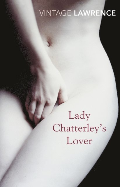 D H Lawrence - Lady Chatterley's Lover, E-bok