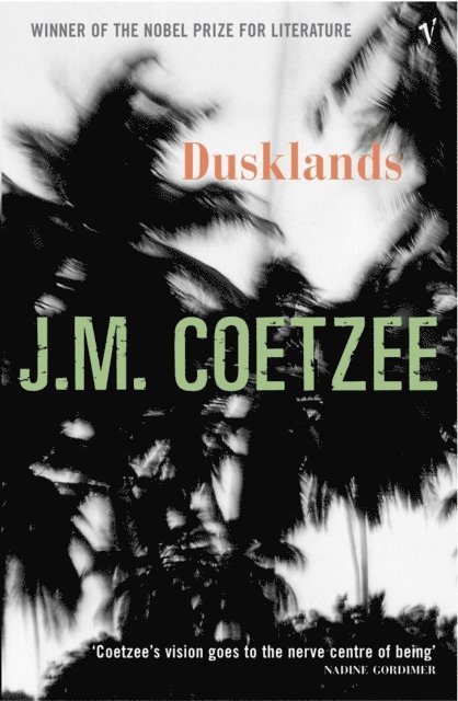 J.M. Coetzee - Dusklands, E-bok