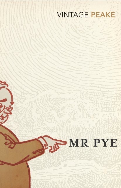 Mervyn Peake - Mr Pye, E-bok