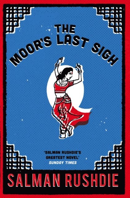 Salman Rushdie - Moor's Last Sigh, E-bok