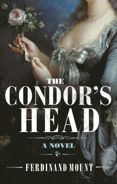 Ferdinand Mount - Condor's Head, E-bok