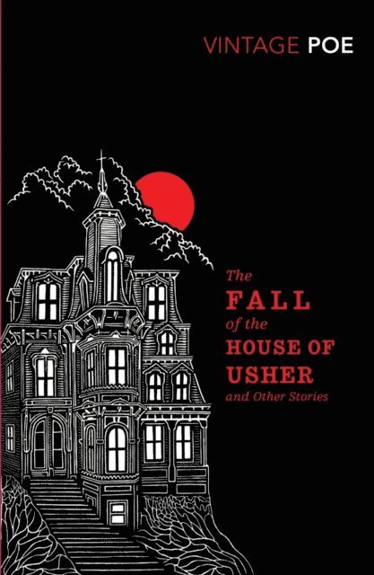 Edgar Allan Poe - Fall of the House of Usher and Other Stories, E-bok