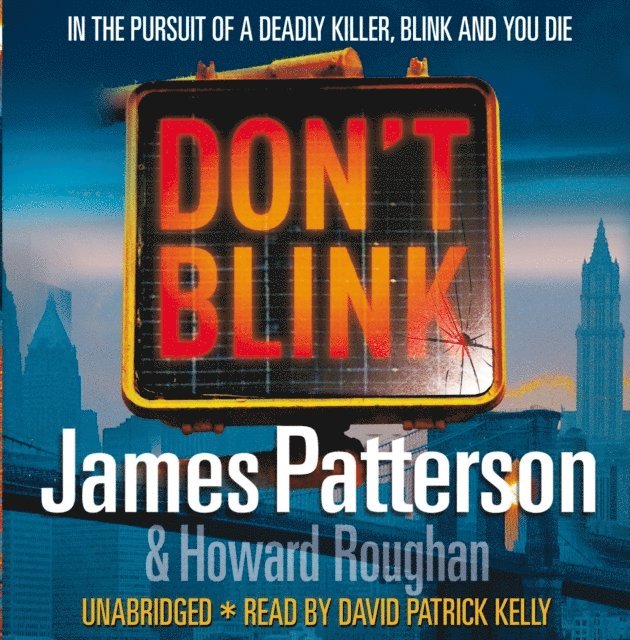 James Patterson - Don't Blink, Ljudbok
