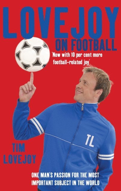 Tim Lovejoy - Lovejoy on Football, E-bok
