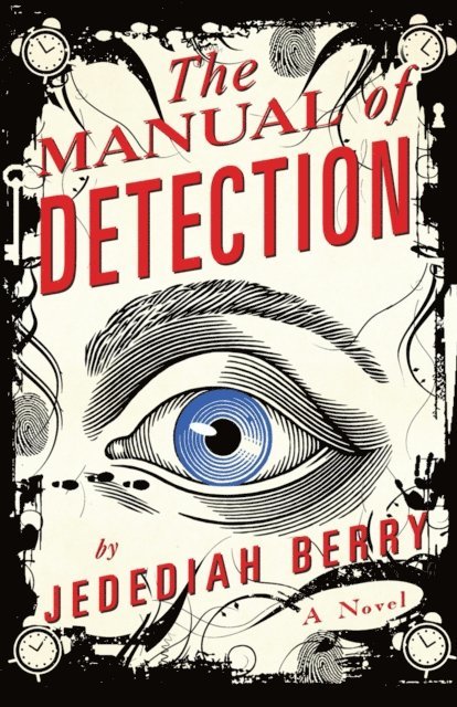Jedediah Berry - Manual of Detection, E-bok
