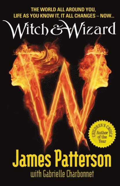 James Patterson - Witch & Wizard, E-bok