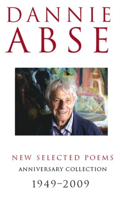 Dannie Abse - New Selected Poems, E-bok