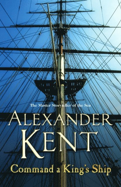 Alexander Kent - Command A King's Ship, E-bok