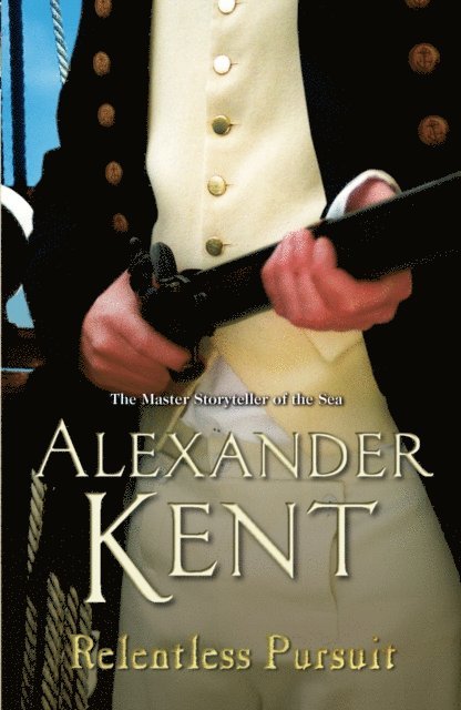 Alexander Kent - Relentless Pursuit, E-bok