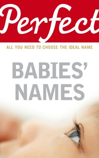 Rosalind Fergusson - Perfect Babies' Names, E-bok