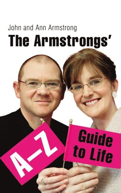 Ann Armstrong, John Armstrong - Armstrongs' A-Z Guide to Life, E-bok. Tillgänglighet: Lägg i varukorg