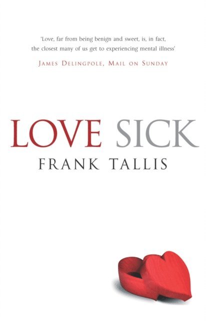 Frank Tallis - Love Sick, E-bok