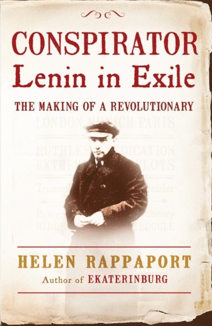 Helen Rappaport - Conspirator, E-bok