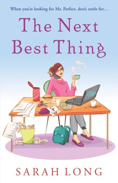 Sarah Long - Next Best Thing, E-bok