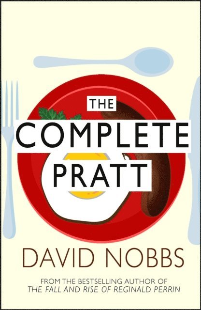 David Nobbs - Complete Pratt, E-bok
