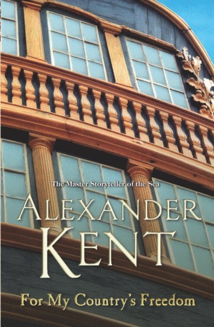 Alexander Kent - For My Country's Freedom, E-bok
