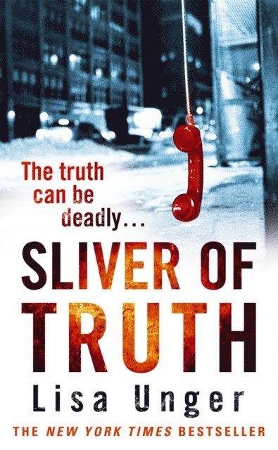 Lisa Unger - Sliver of Truth, E-bok