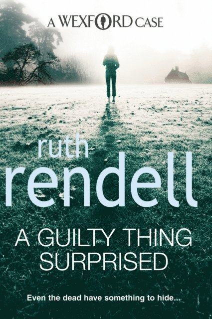 Ruth Rendell - Guilty Thing Surprised, E-bok