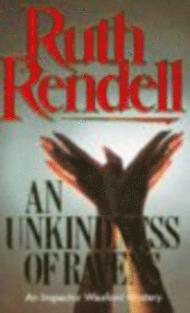 Ruth Rendell - Unkindness Of Ravens, E-bok