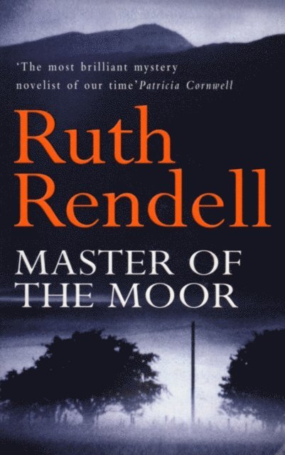 Ruth Rendell - Master Of The Moor, E-bok