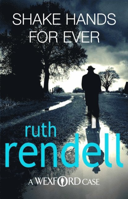 Ruth Rendell - Shake Hands For Ever, E-bok