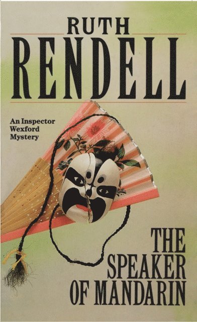 Ruth Rendell - Speaker Of Mandarin, E-bok